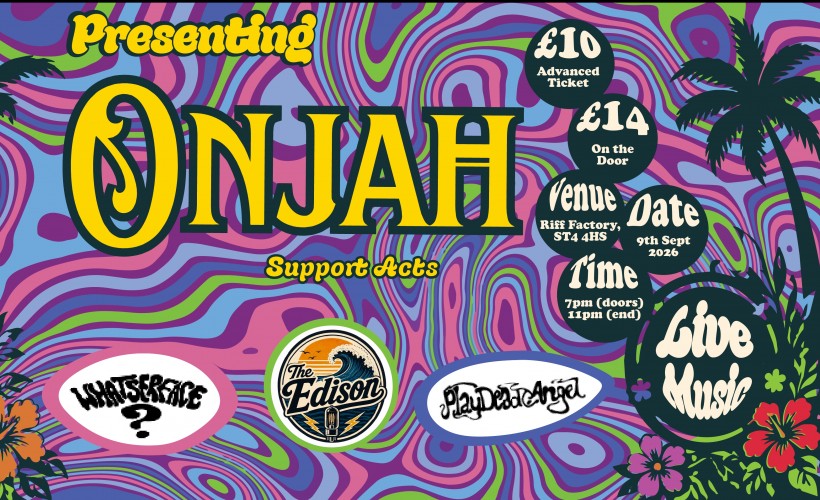 Onjah w/ Whatserface, The Kiln Fires & Play Dead Angel tickets