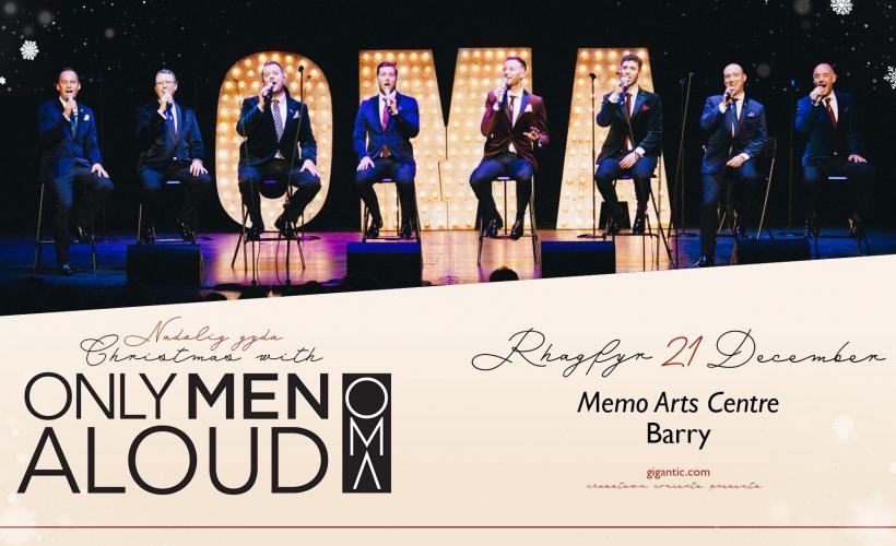Only Men Aloud  at Memo Arts Centre, Barry