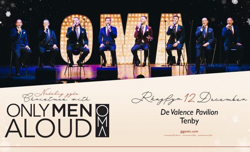 Only Men Aloud  at De Valence Pavilion, Tenby