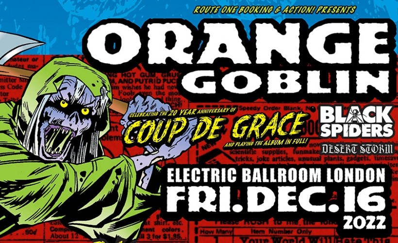  Orange Goblin - Celebrating 20 Years of 'Coup De Grace' 