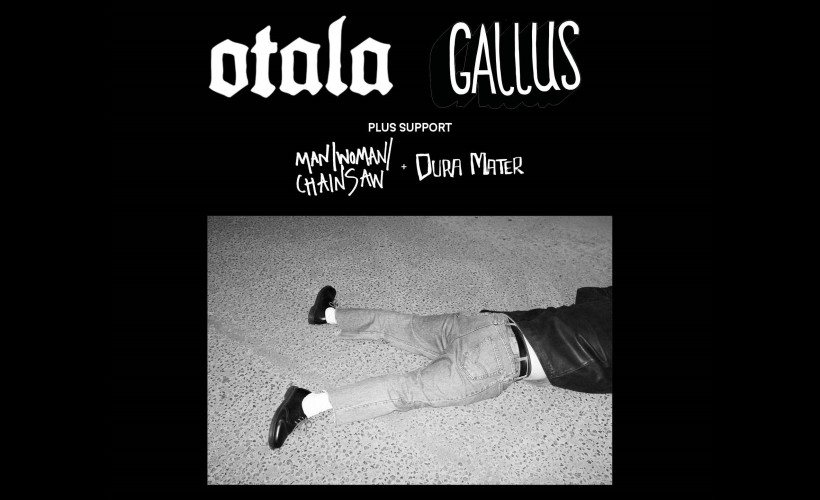 OTALA + GALLUS tickets