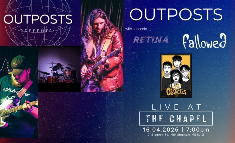 OUTPOSTS Live at The Chapel  at The Chapel at The Angel Microbrewery, Nottingham
