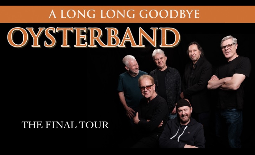 Oysterband - A Long Goodbye  tickets