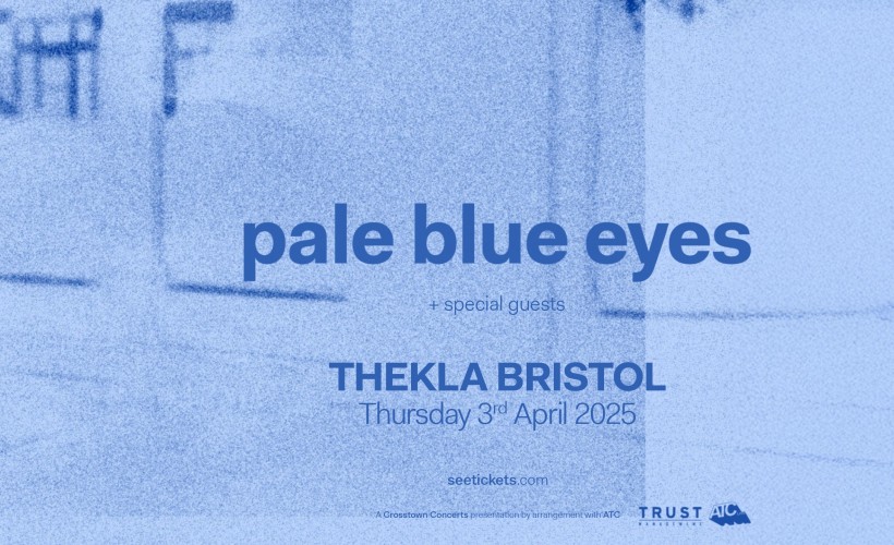 PALE BLUE EYES tickets