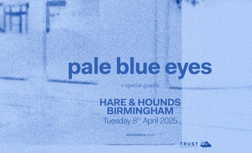 PALE BLUE EYES tickets