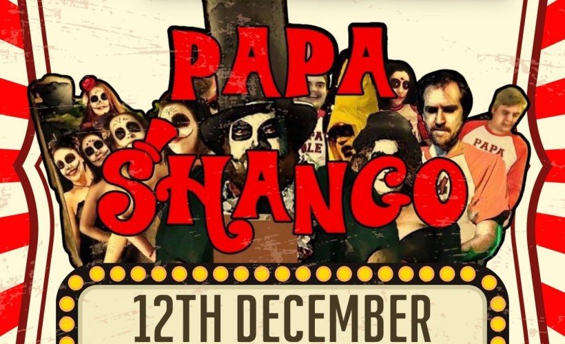 Papa Shango  tickets