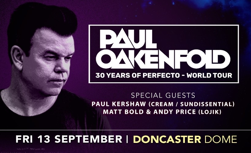 Paul Oakenfold  at Doncaster Dome, Doncaster