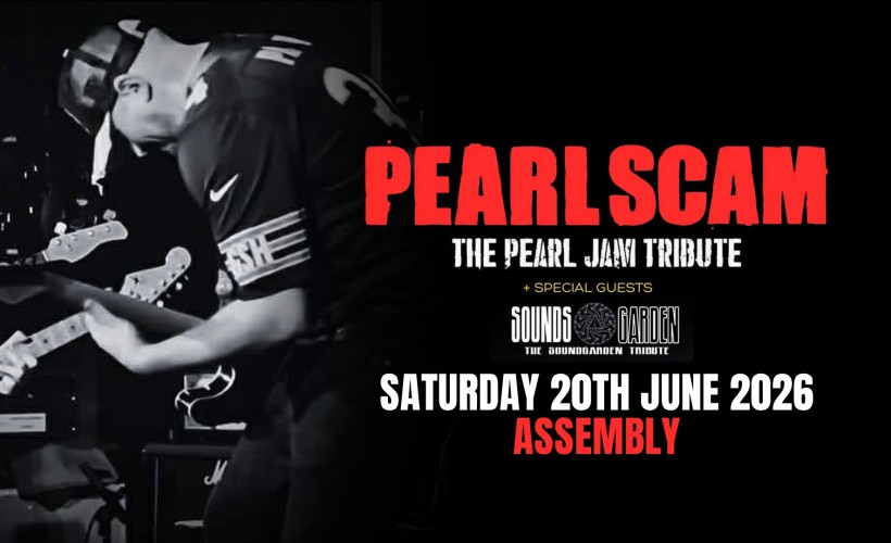 PEARL SCAM AND SOUNDSGARDEN  at The Assembly, Leamington Spa