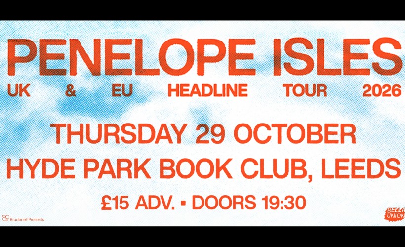 Penelope Isles  at Hyde Park Book Club, Leeds
