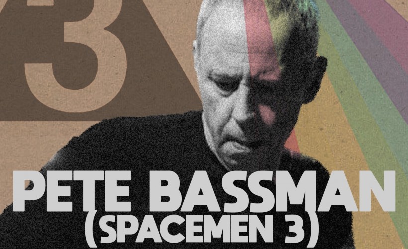 Pete Bassman (Spacemen 3) Live in London + Special Guests  at Paper Dress Vintage, London