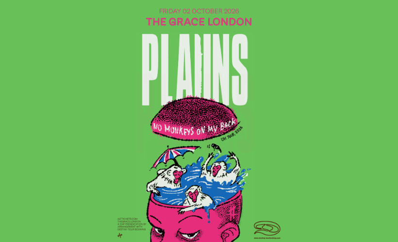 PLAIINS  at The Grace, London