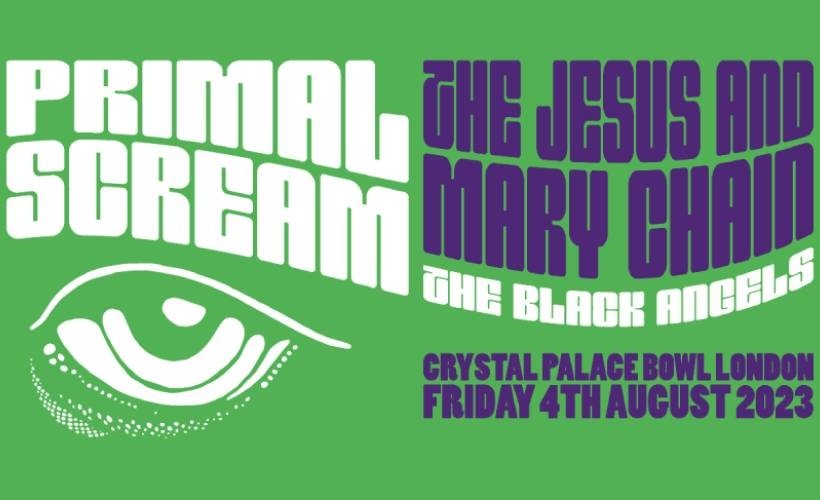 Primal Scream & The Jesus and Mary Chain  at Crystal Palace Bowl, London