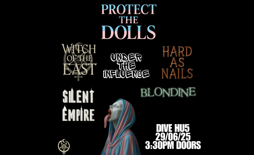 Protect The Dolls - Trans support gig, with Witch Of The East and freinds   at Dive HU5, Hull