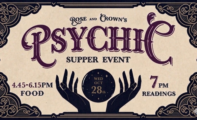 Psychic Supper at the Rose and Crown Thurnby tickets