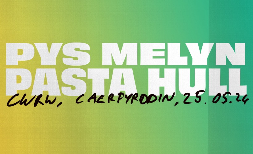 Pys Melyn | Pasta Hull - * LIVE@CWRW*  at CWRW, Camarthen