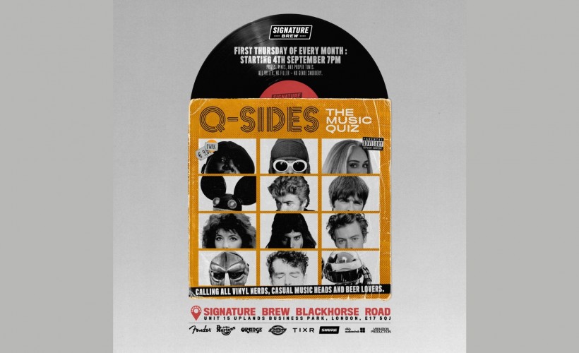 Q-SIDES: The Music Quiz  at Signature Brew Blackhorse Road, London 