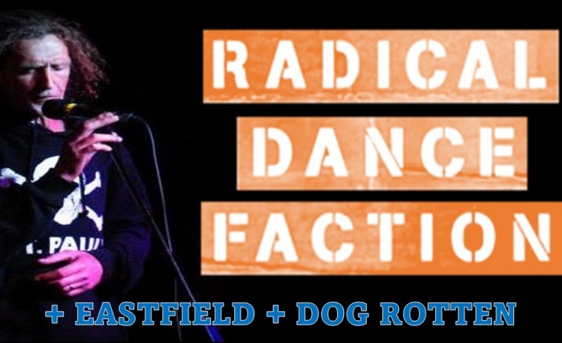 RADICAL DANCE FACTION + EASTFIELD + Support back in Guildford  at Suburbstheholroyd, Guildford