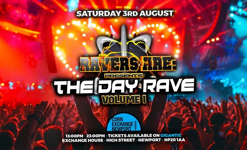  Ravers are: Presents ‘The Day Rave’ Volume 1