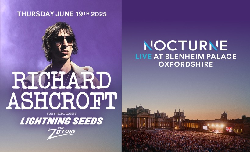 Richard Ashcroft - Nocturne Live  at Blenheim Palace, Woodstock