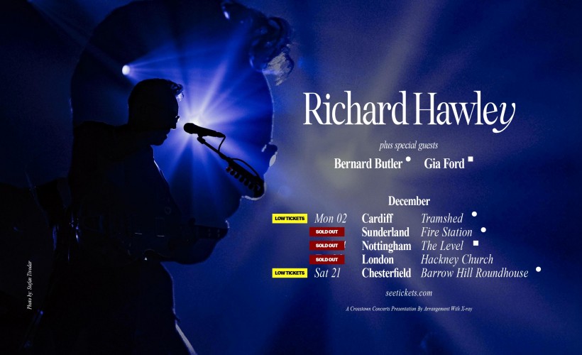 Richard Hawley  at TramShed, Cardiff