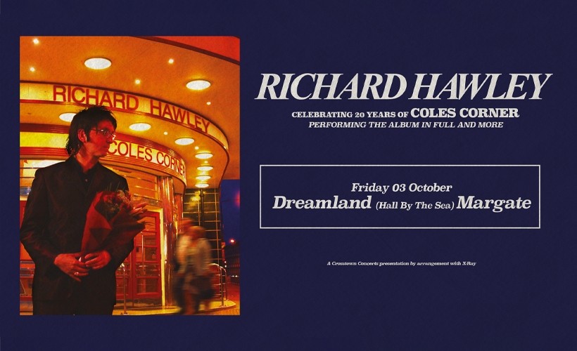  Richard Hawley - Celebrating 20 Years of Coles Corner