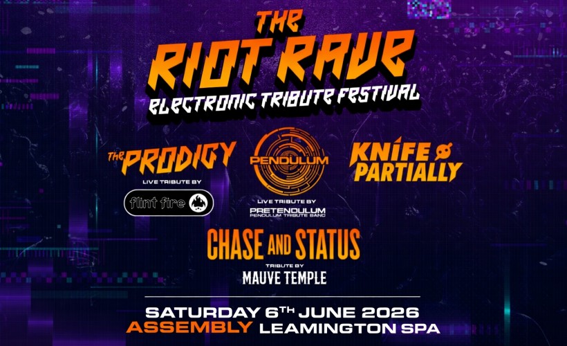 RIO RAVE - THE ELECTRONIC TRIBUTE FESTIVAL FT PRODIGY   at The Assembly, Leamington Spa