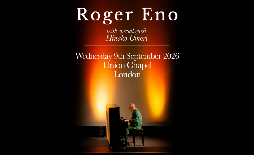 ROGER ENO  at Union Chapel, London