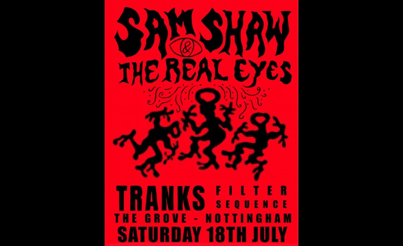 Sam Shaw & The Real Eyes Live At The Grove  tickets