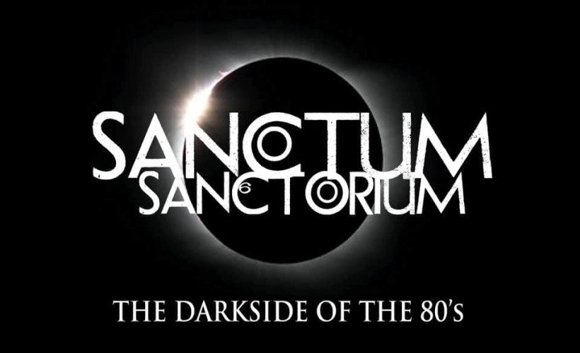 Sanctum Sanctorium - The Dark Side of The 80s  at The Flowerpot, Derby