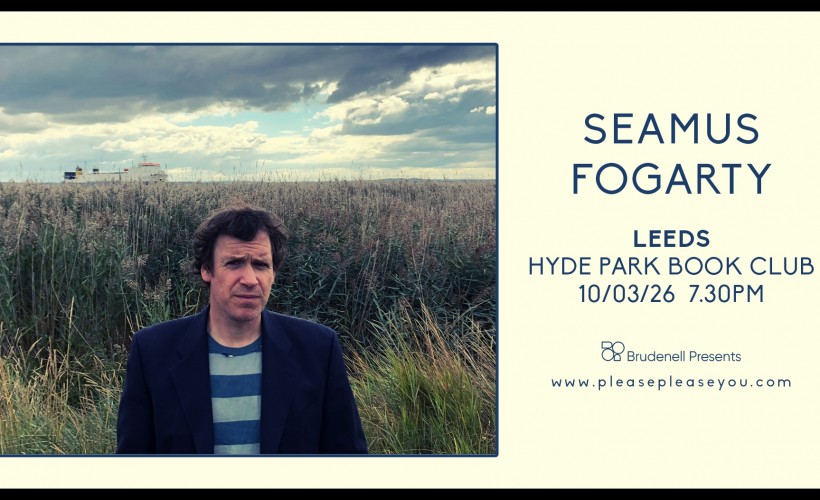 Seamus Fogarty  at Hyde Park Book Club, Leeds