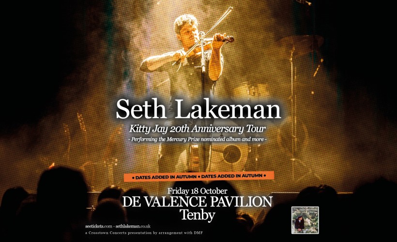 Seth Lakeman  at De Valence Pavilion, Tenby