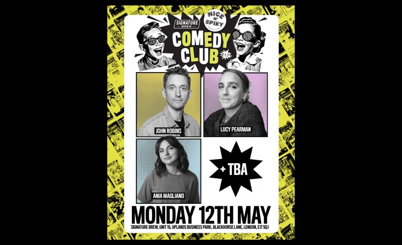 Signature Brew Comedy Club : John Robins & Friends | London  at Signature Brew Blackhorse Road, London 