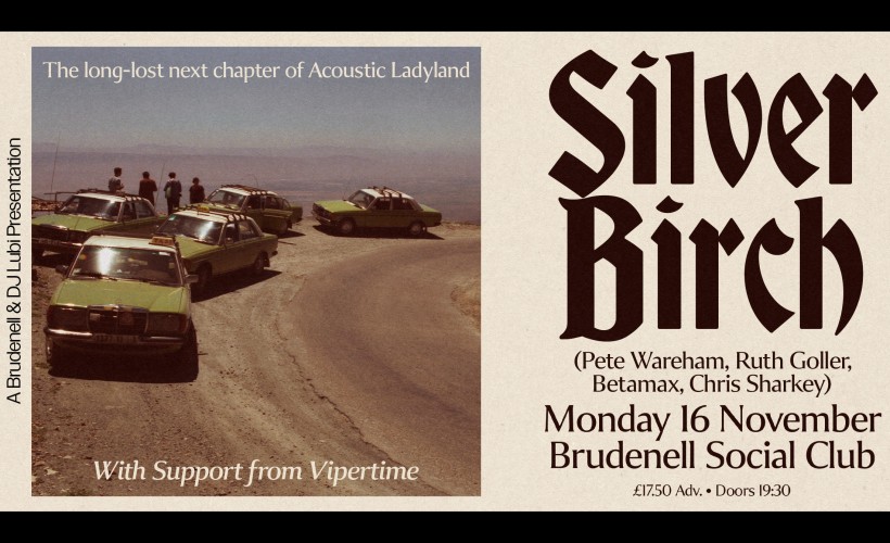Silver Birch - The lost Acoustic Ladyland album  at Brudenell Social Club, Leeds