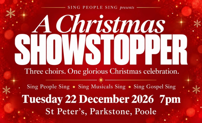 Sing People Sing presents A CHRISTMAS SHOWSTOPPER tickets