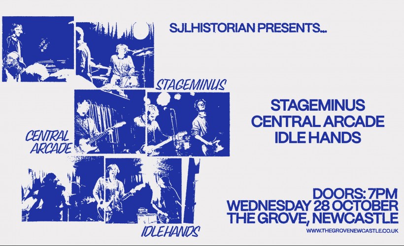Sjlhistorian presents: Idle Hands, Central Arcade & Stageminus