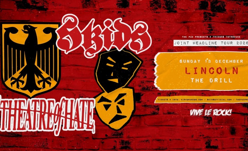 SKIDS / THEATRE OF HATE Tickets