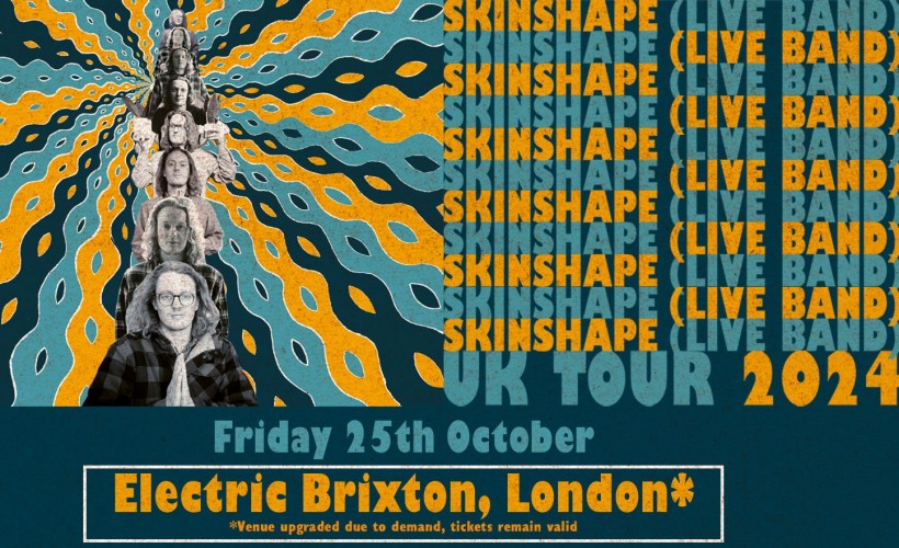 Skinshape  at Electric Brixton, London