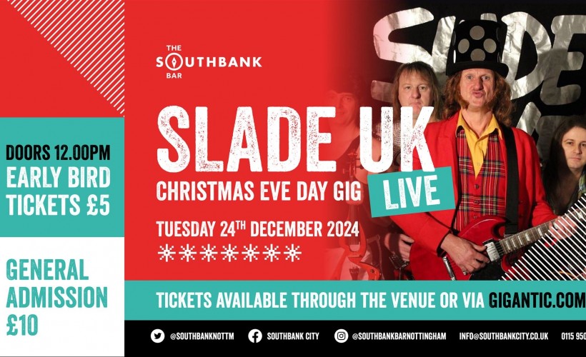 Slade UK  at Southbank Bar - Nottingham City, Nottingham