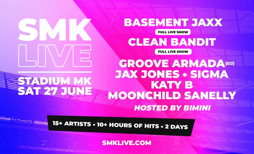 SMK Live Presents - Basement Jaxx, Clean Bandit & More  at Stadium MK, Milton Keynes