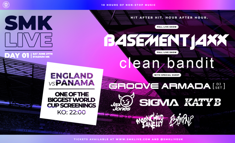 SMK Live Presents - Basement Jaxx, Clean Bandit & More  at Stadium MK, Milton Keynes