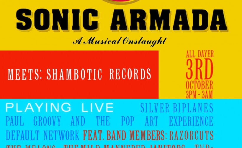 Sonic Armada meets Shambotic Records: All Dayer Tickets  Tickets