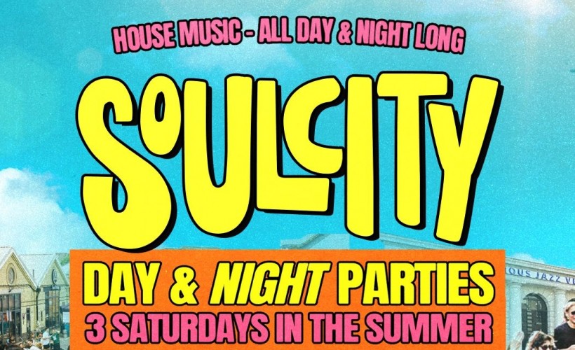 Soul City: Day & Night Party  at Multi Venue Event, London