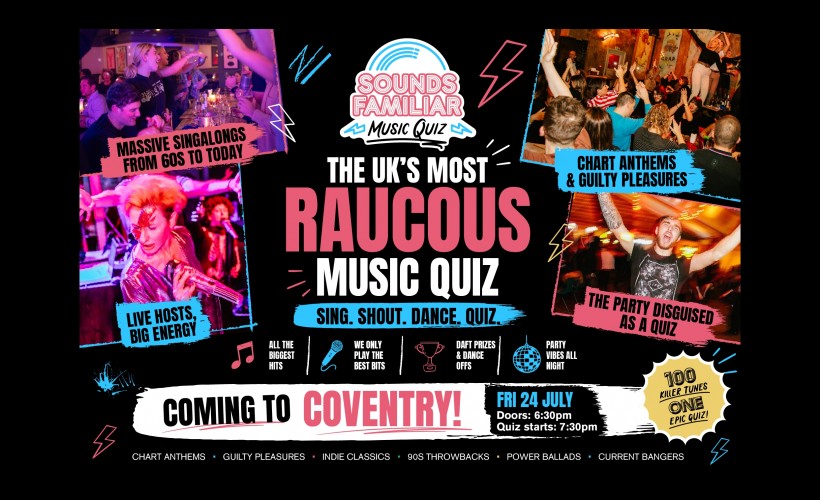 Sounds Familiar Music Quiz - Coventry  at HMV Empire, Coventry