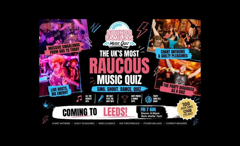 Sounds Familiar Music Quiz - Leeds  at Belgrave Music Hall, Leeds