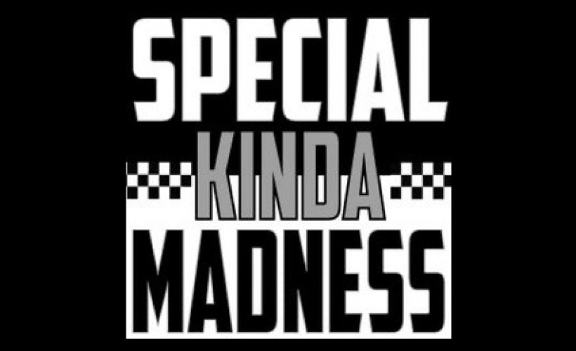 Special Kinda Madness  at St. Mary's Chambers, Rossendale