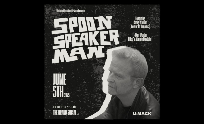 Spoon Speaker Man  at The Grand Social, Dublin