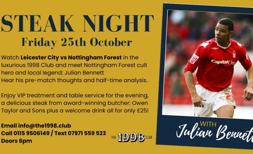 Steak Night with Julian Bennett  at 1998 Club @ The Southbank Bar, Nottingham