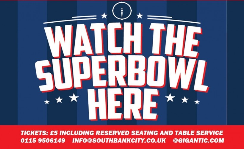 Super Bowl LXI  at Southbank Bar - Nottingham City, Nottingham
