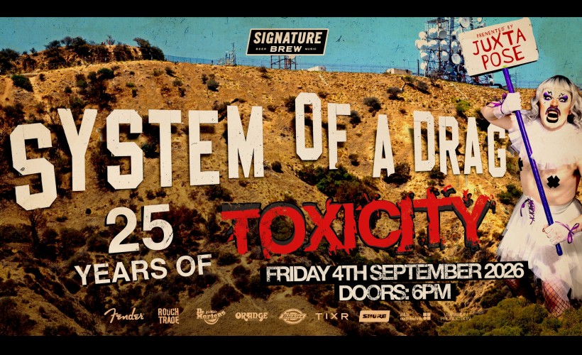 SYSTEM OF A DRAG | London tickets