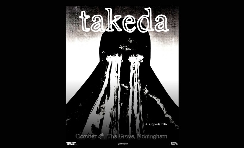 Takeda  at The Grove, Nottingham